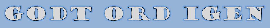 Godt Ord Igen